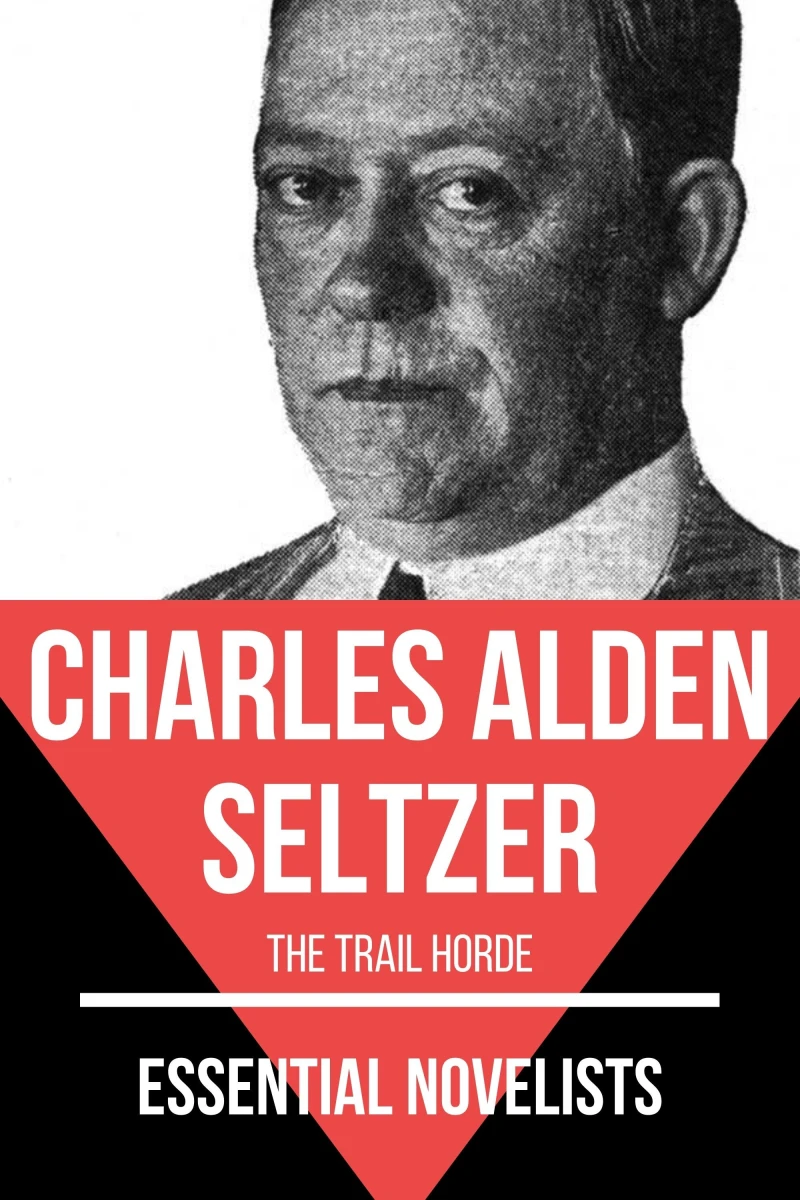 Portada: Essential Novelists - Charles Alden Seltzer