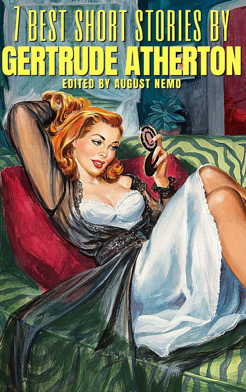Portada: 7 best short stories by Gertrude Atherton