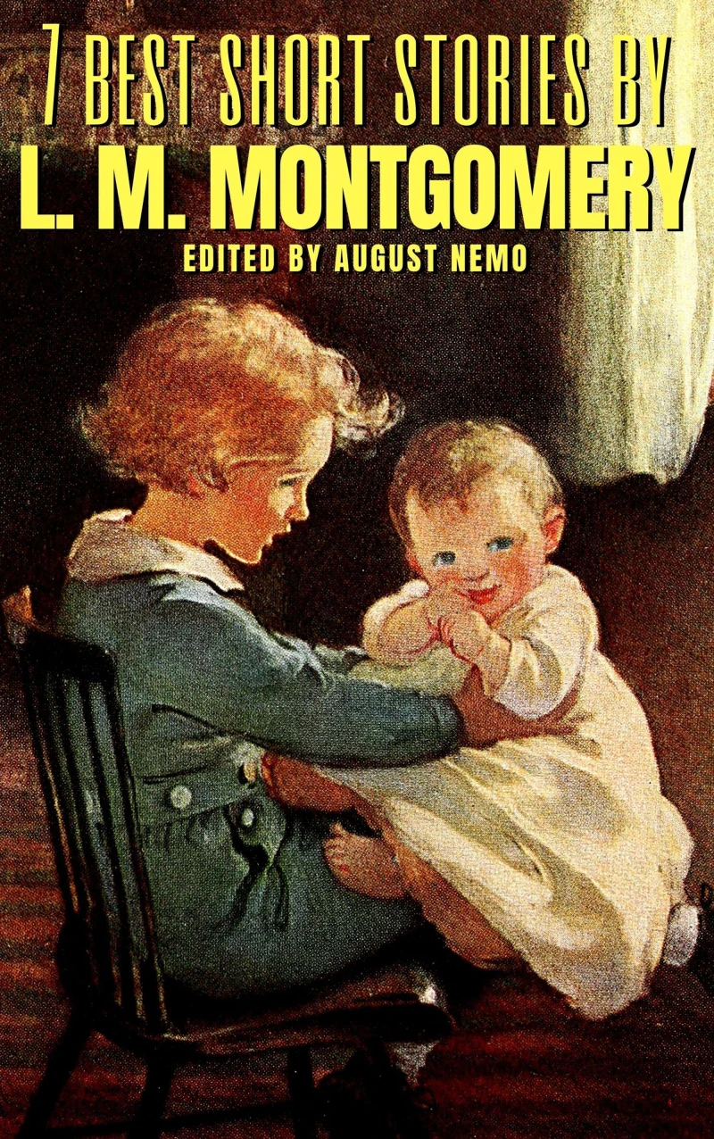 Portada: 7 best short stories by L. M. Montgomery