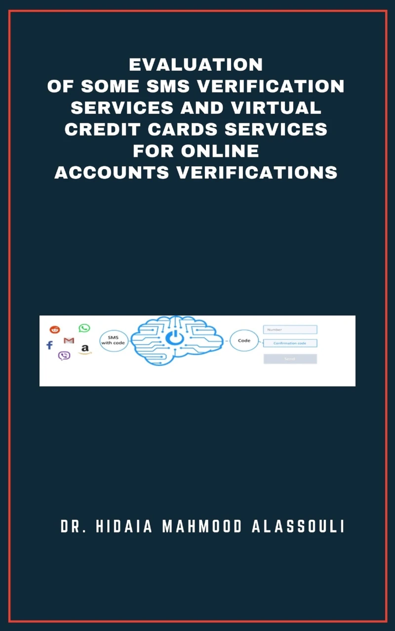 Portada: Evaluation of Some SMS Verification Services and Virtual Credit Cards Services for Online Accounts Verifications