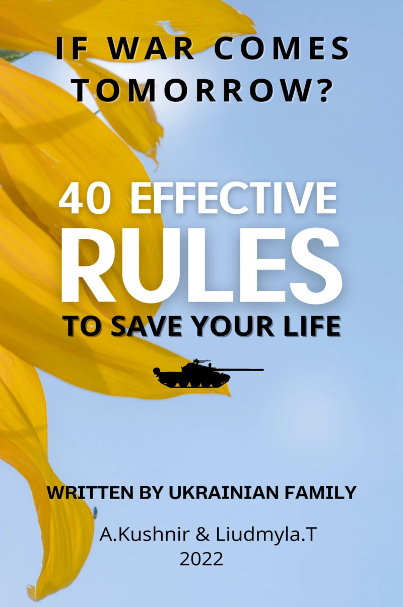 Portada: If war comes tomorrow? 40 effective rules to save your life. Written by Ukrainian family