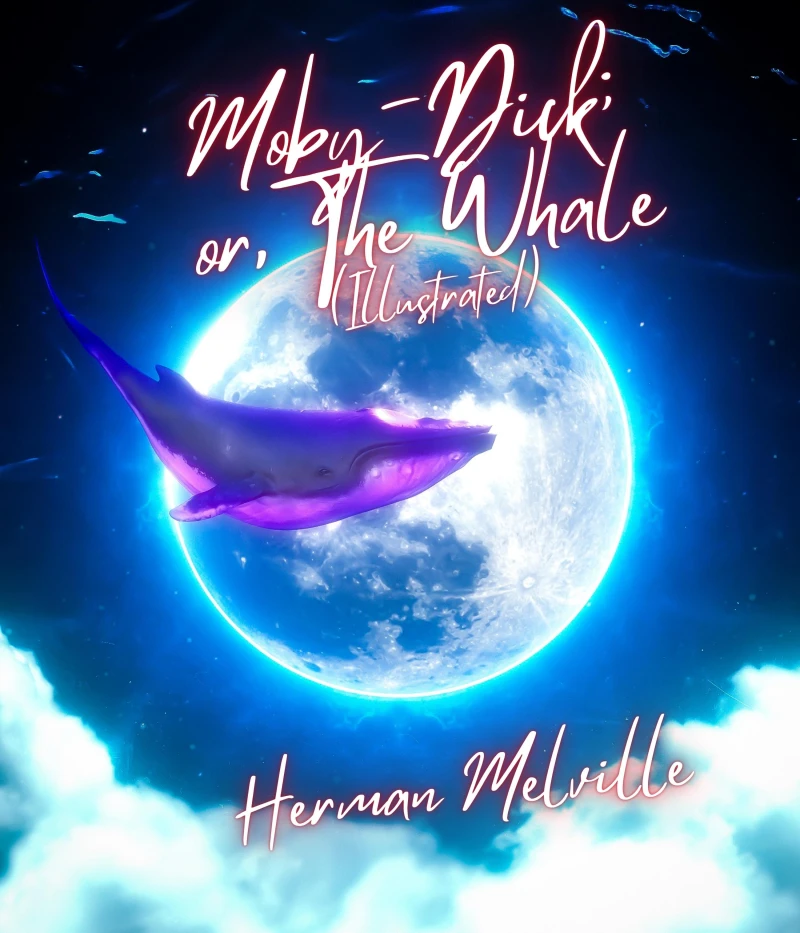 Portada: Moby-Dick; or, The Whale (Illustrated)