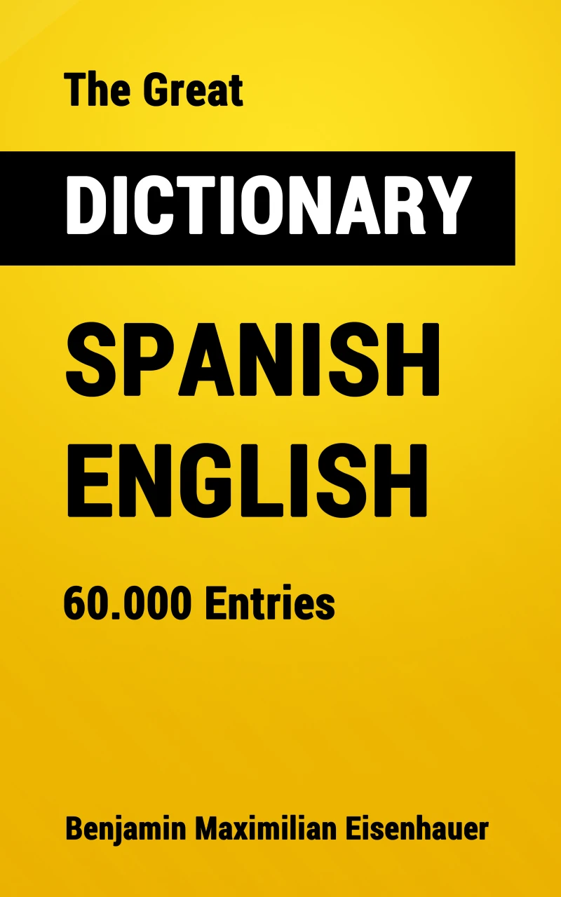 Portada: The Great Dictionary Spanish - English