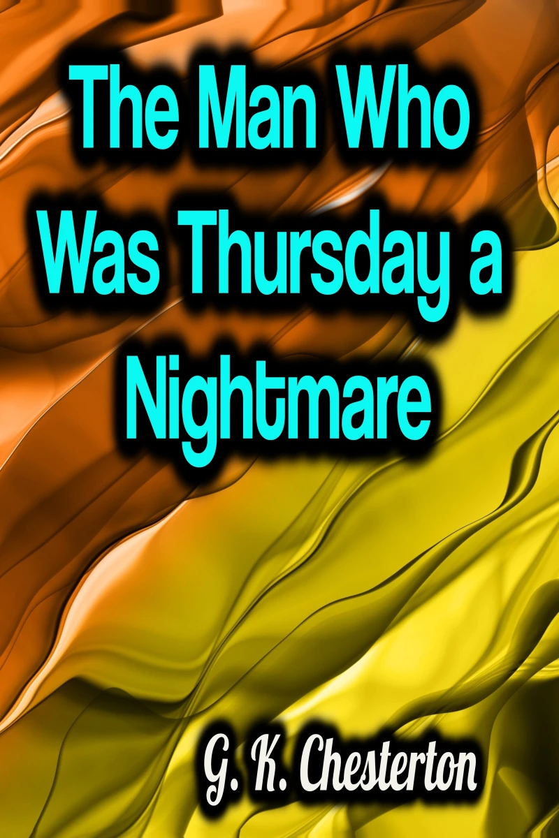 Portada: The Man Who Was Thursday a Nightmare