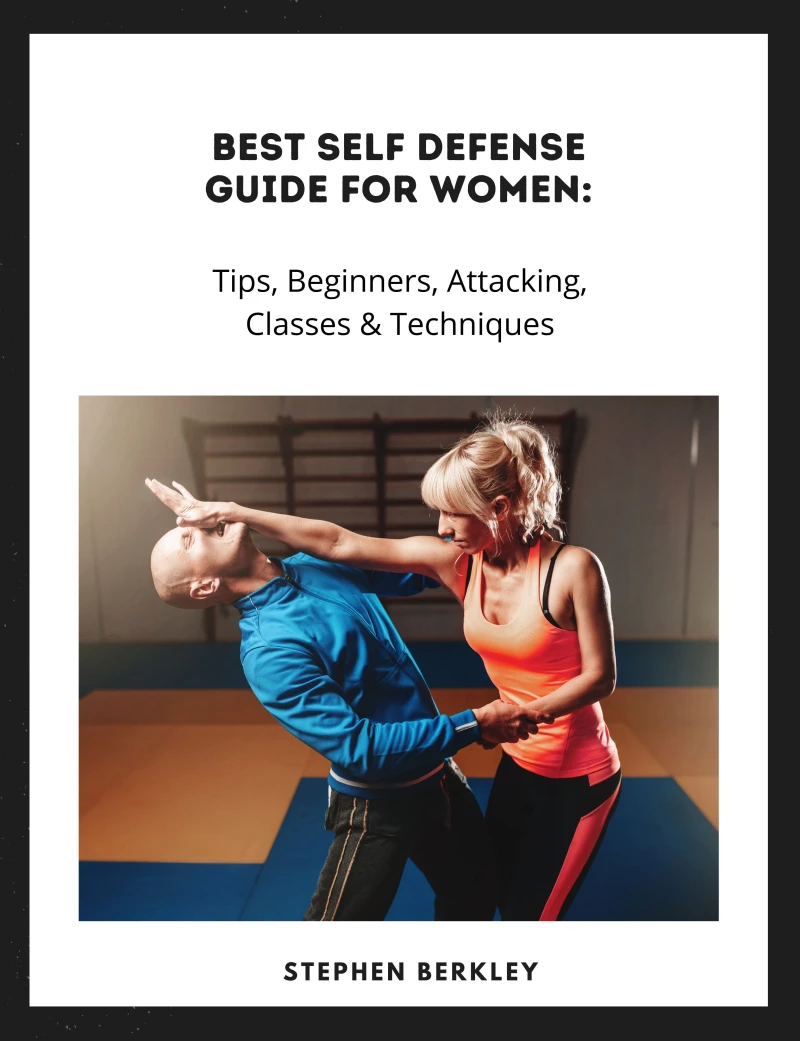 Portada: Best Self Defense Guide for Women: Tips, Beginners, Attacking, Classes & Techniques