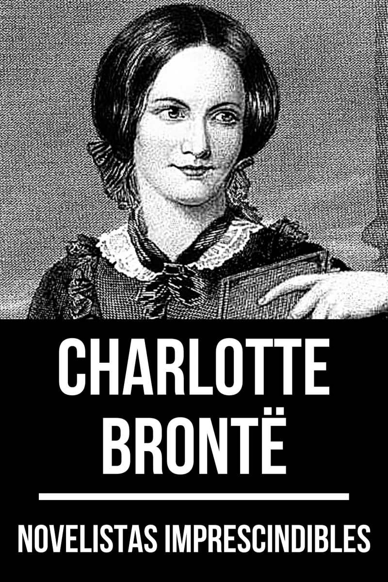 Portada: Novelistas Imprescindibles - ​Charlotte Brontë