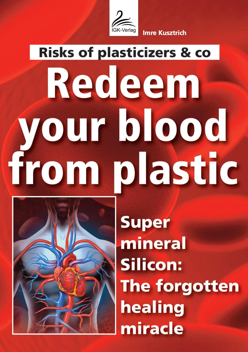 Portada: Risks of plasticizers & co Redeem your blood from plastic