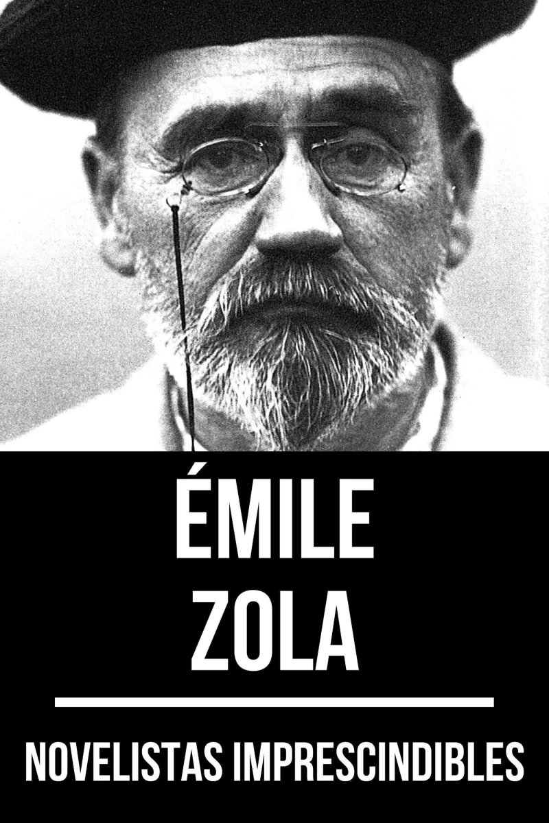 Portada: Novelistas Imprescindibles - Émile Zola