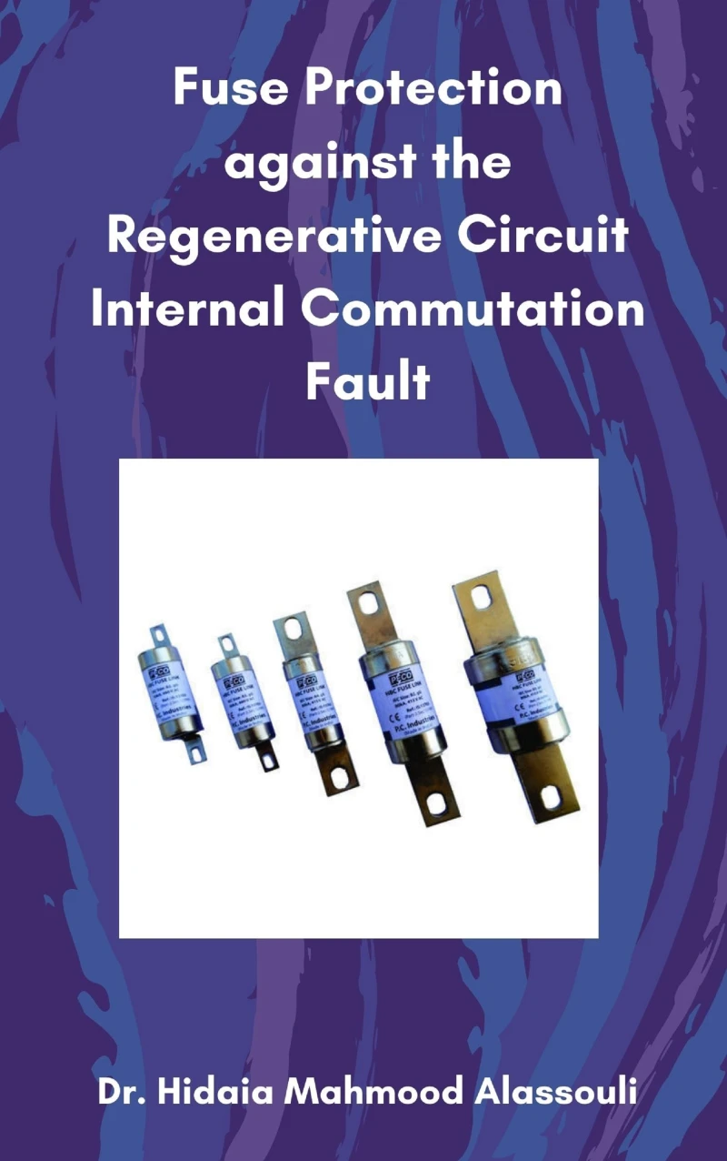 Portada: Fuse Protection against the Regenerative Circuit Internal Commutation Fault