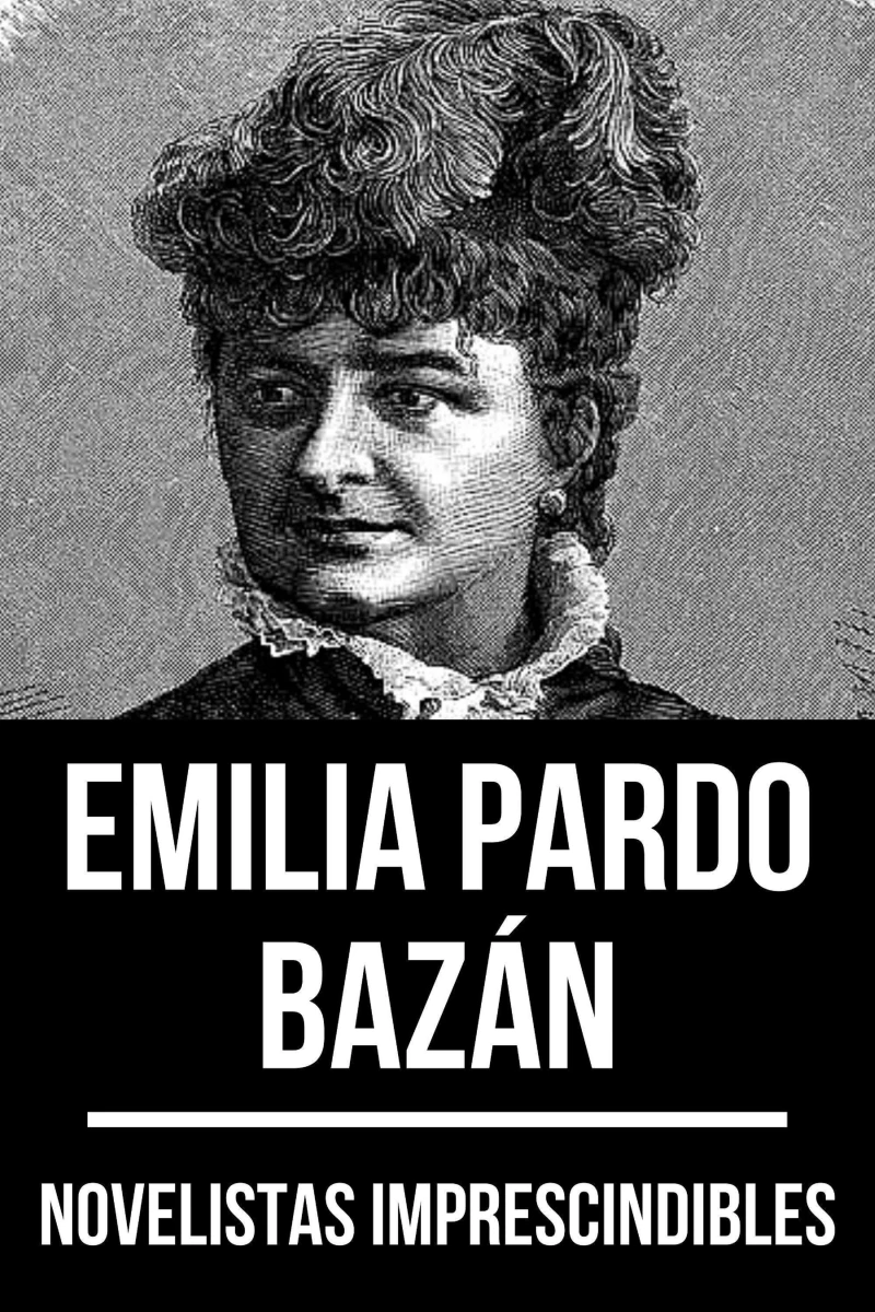 Portada: Novelistas Imprescindibles - Emilia Pardo Bazán