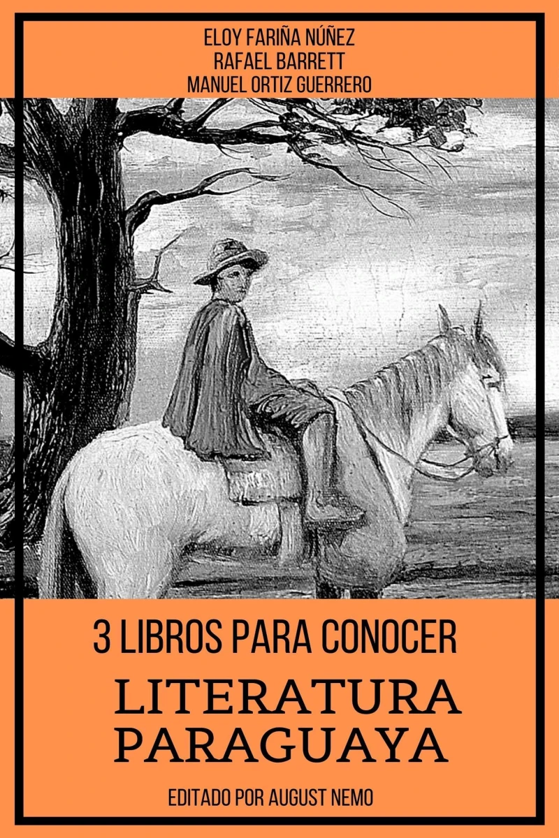 Portada: 3 Libros Para Conocer Literatura Paraguaya