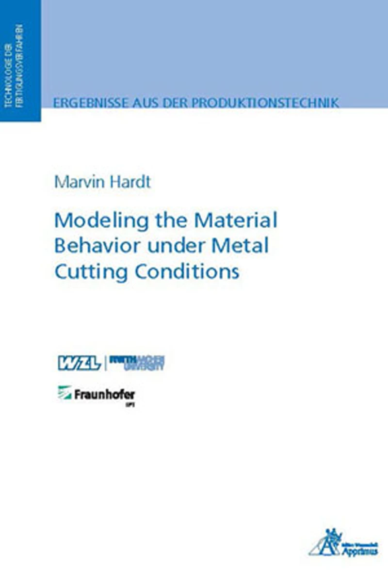 Portada: Modeling the Material Behavior under Metal Cutting Conditions