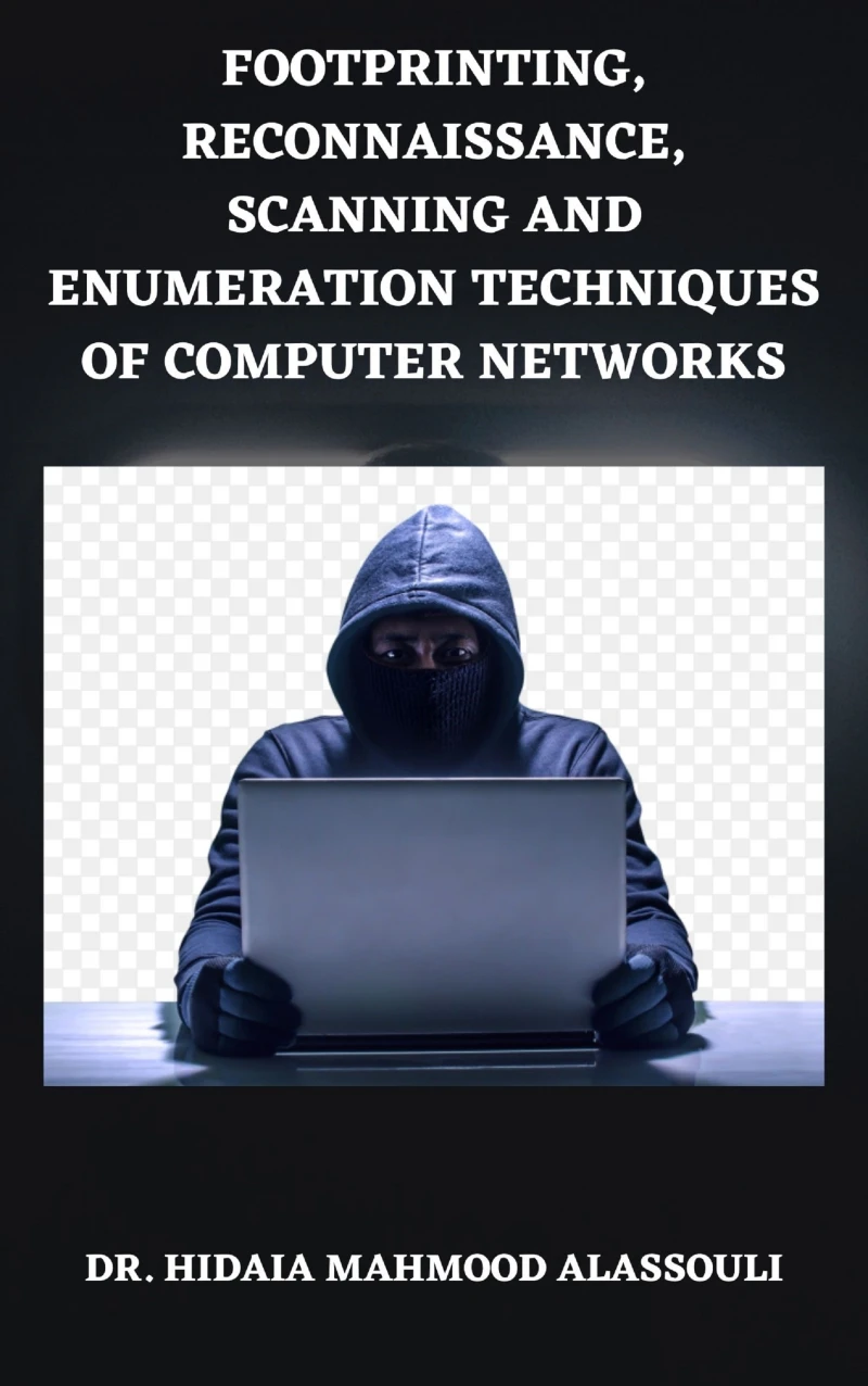 Portada: Footprinting, Reconnaissance, Scanning and Enumeration Techniques of Computer Networks