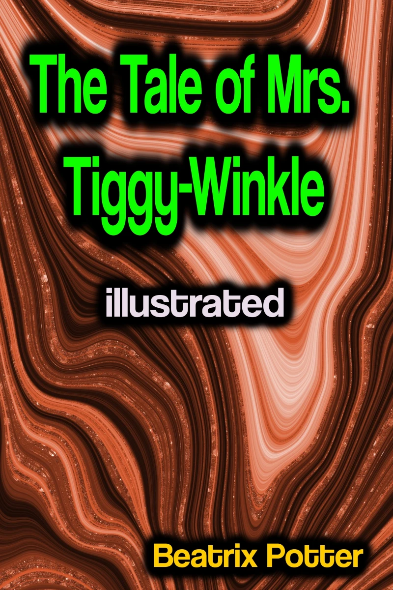 Portada: The Tale of Mrs. Tiggy-Winkle illustrated