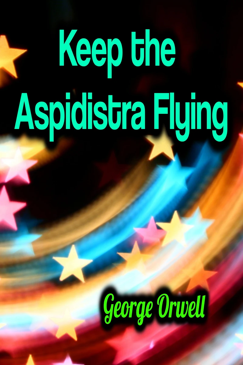 Portada: Keep the Aspidistra Flying