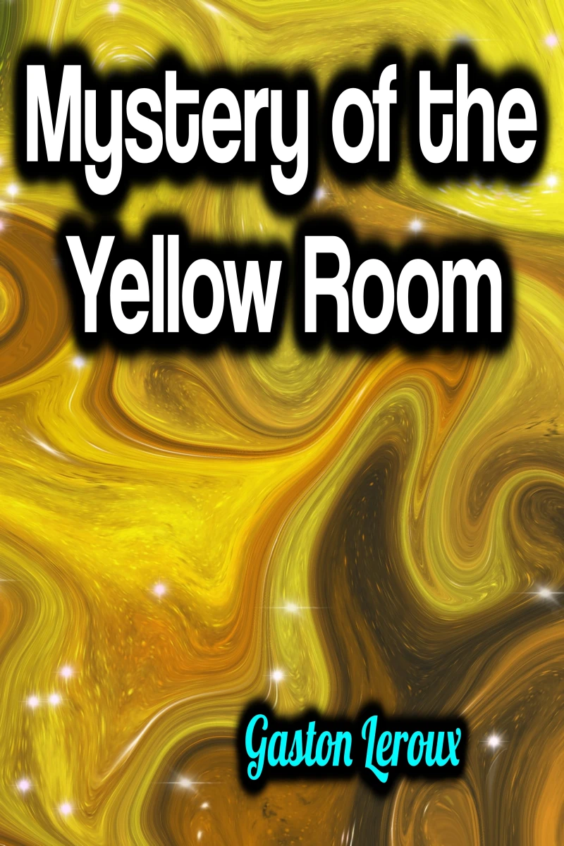 Portada: Mystery of the Yellow Room