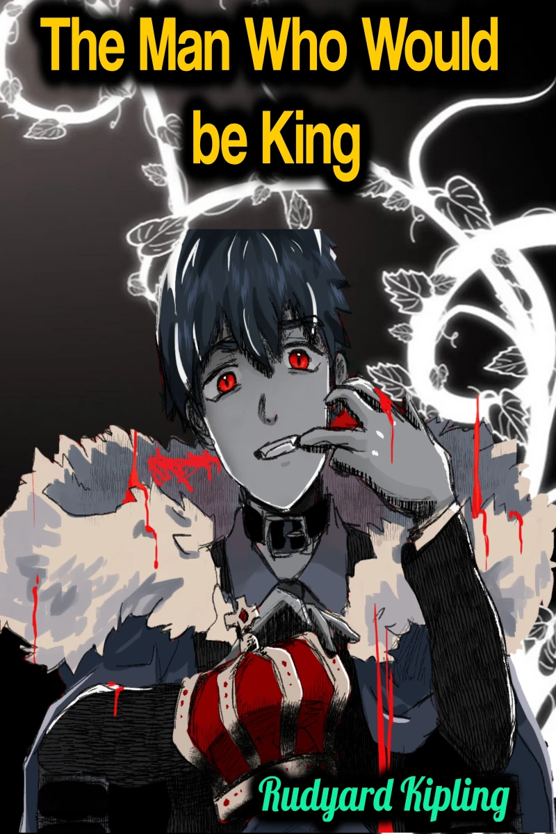 Portada: The Man Who Would be King - Rudyard Kipling