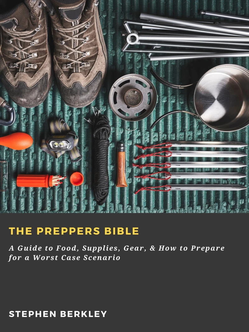 Portada: The Preppers Bible: A Guide to Food, Supplies, Gear, & How to Prepare for a Worst Case Scenario
