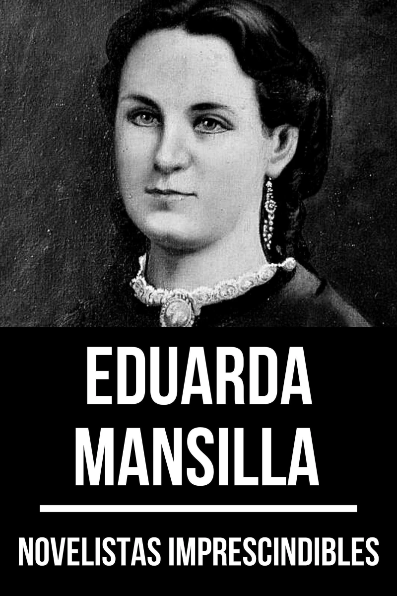 Portada: Novelistas Imprescindibles - Eduarda Mansilla