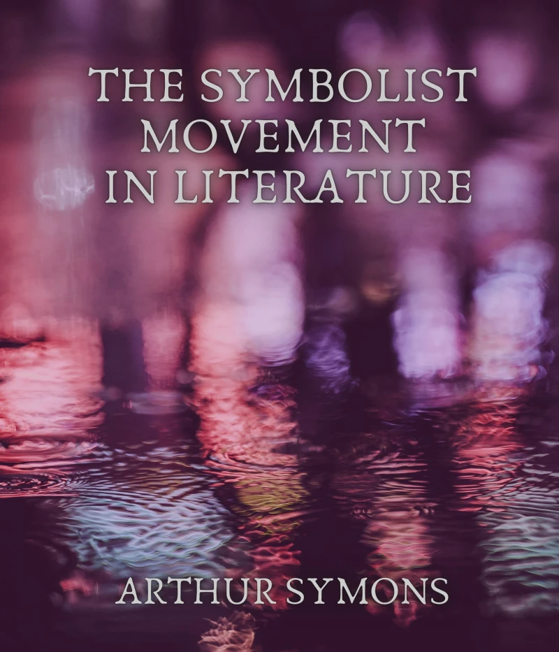 Portada: The Symbolist Movement in Literature