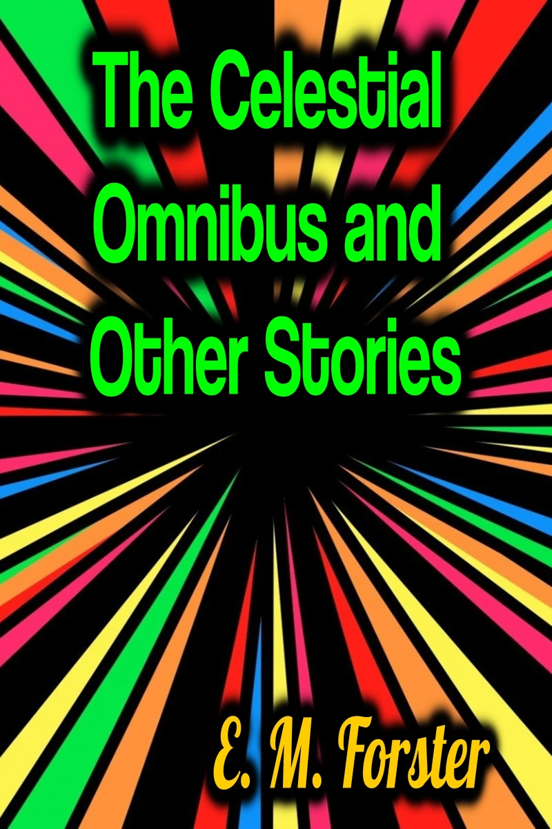 Portada: The Celestial Omnibus and Other Stories