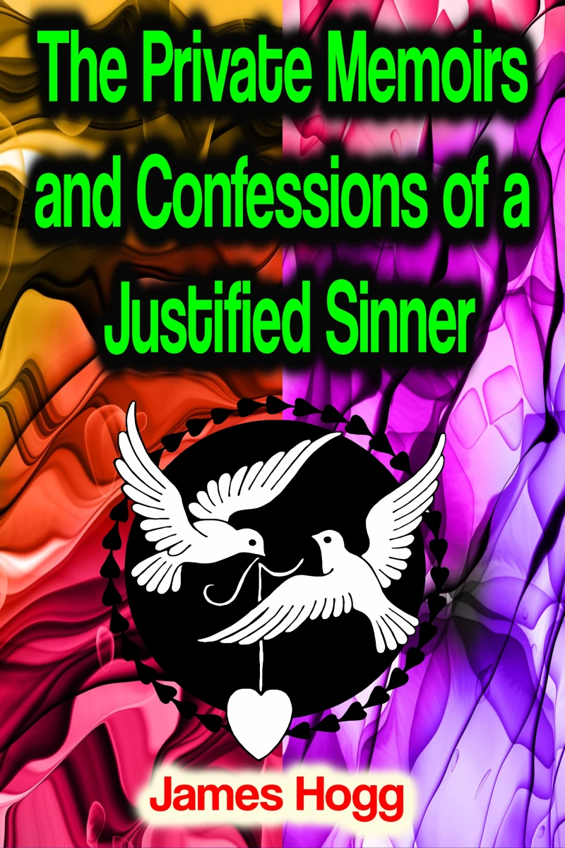 Portada: The Private Memoirs and Confessions of a Justified Sinner