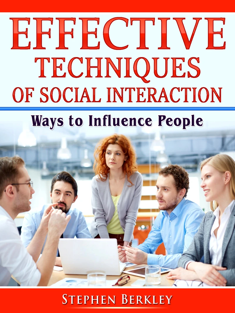 Portada: Effective Techniques of Social Interaction: Ways to Influence People
