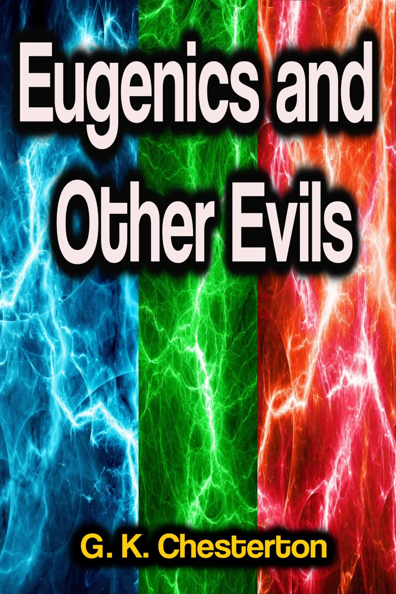 Portada: Eugenics and Other Evils