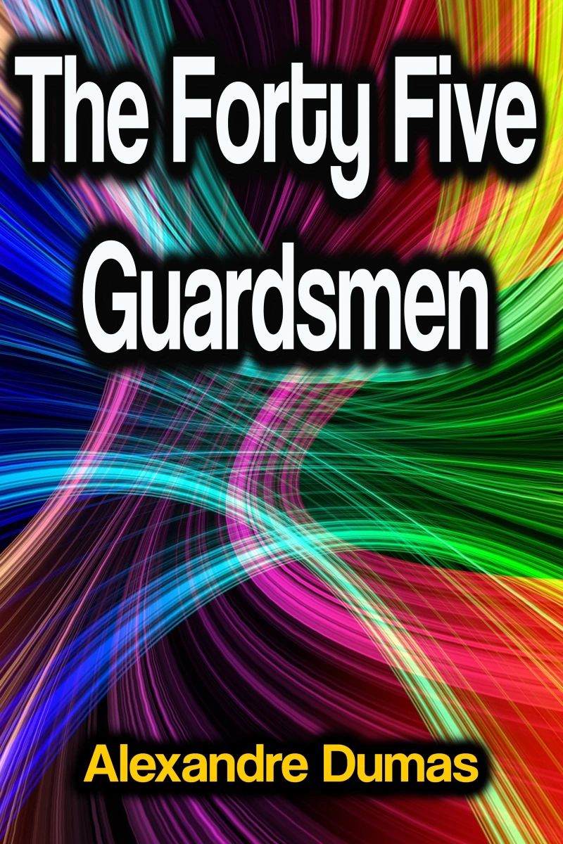 Portada: The Forty Five Guardsmen