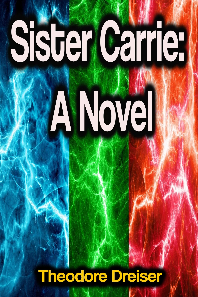 Portada: Sister Carrie: A Novel