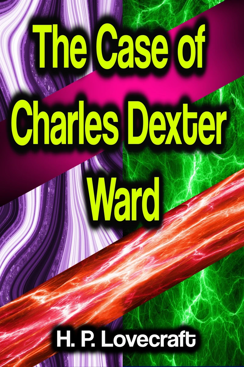 Portada: The Case of Charles Dexter Ward