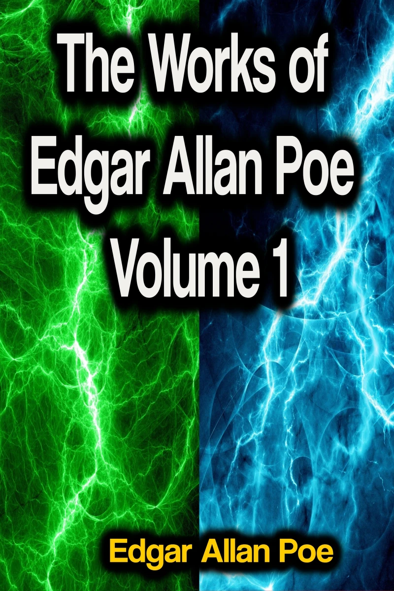 Portada: The Works of Edgar Allan Poe Volume 1
