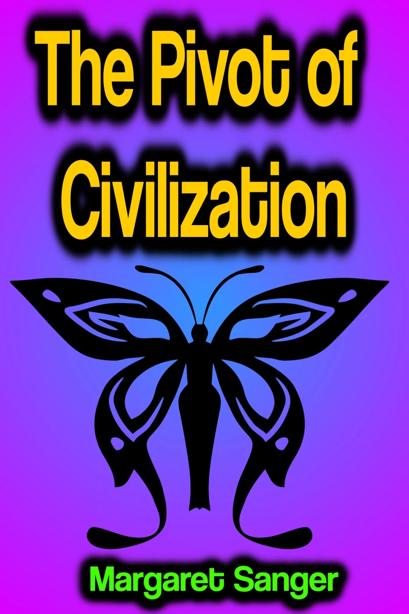 Portada: The Pivot of Civilization
