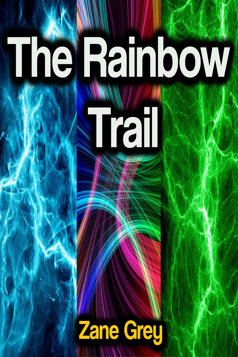 Portada: The Rainbow Trail