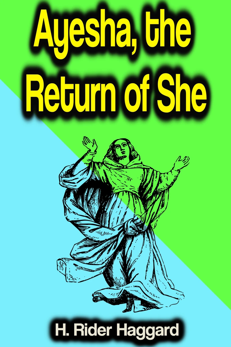 Portada: Ayesha, the Return of She