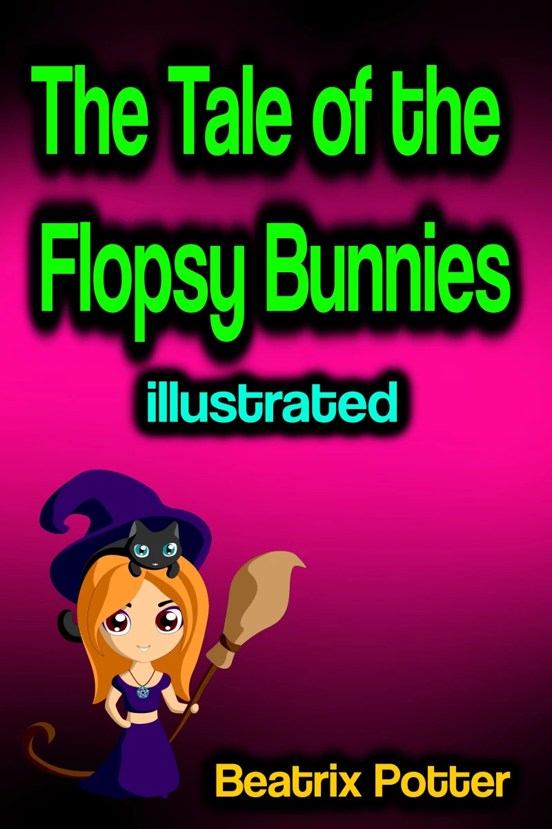 Portada: The Tale of the Flopsy Bunnies illustrated