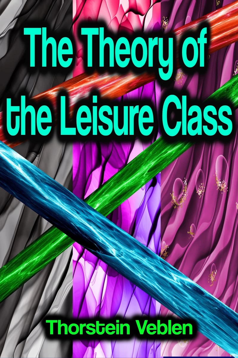 Portada: The Theory of the Leisure Class