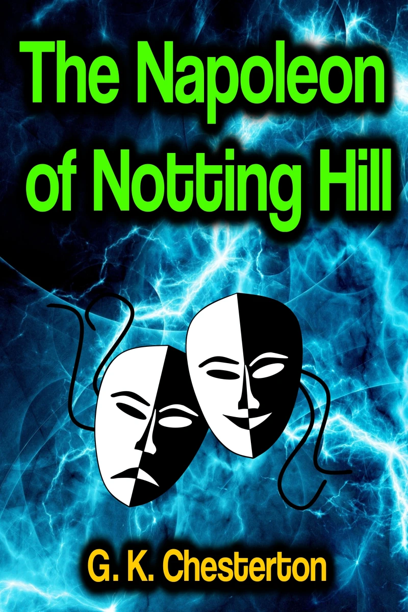 Portada: The Napoleon of Notting Hill