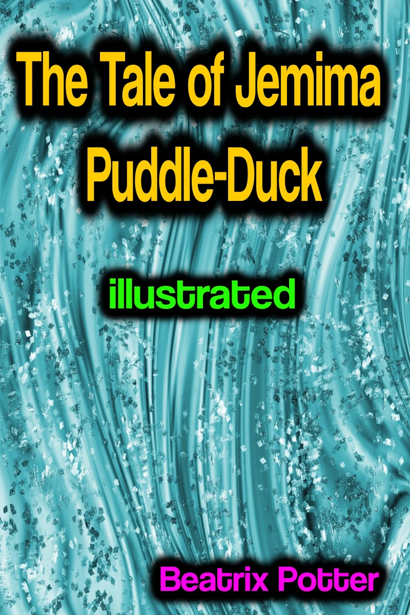Portada: The Tale of Jemima Puddle-Duck illustrated