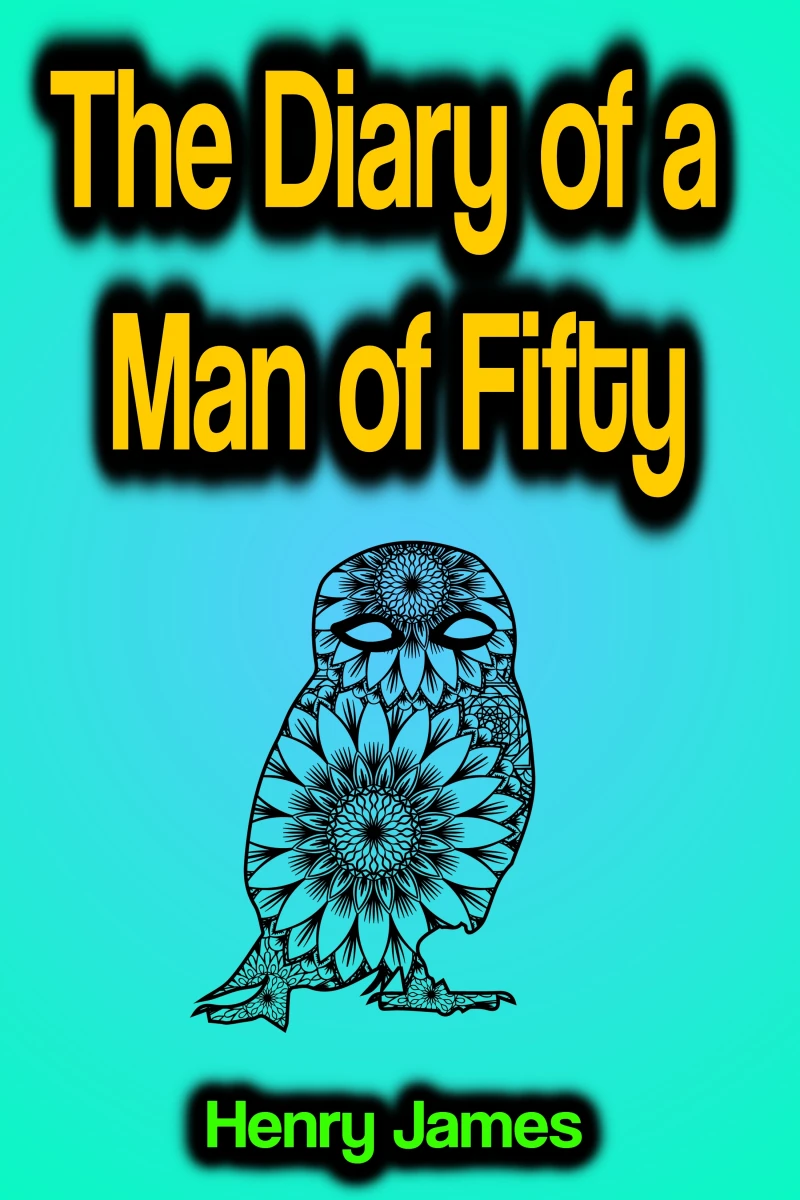 Portada: The Diary of a Man of Fifty