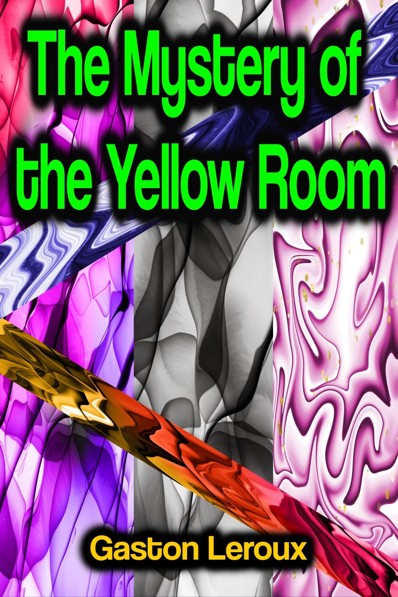 Portada: The Mystery of the Yellow Room