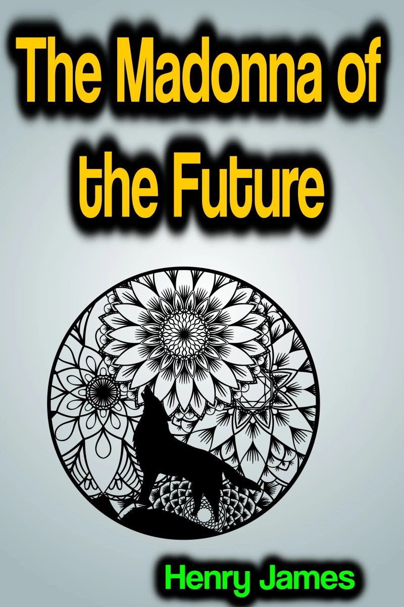 Portada: The Madonna of the Future