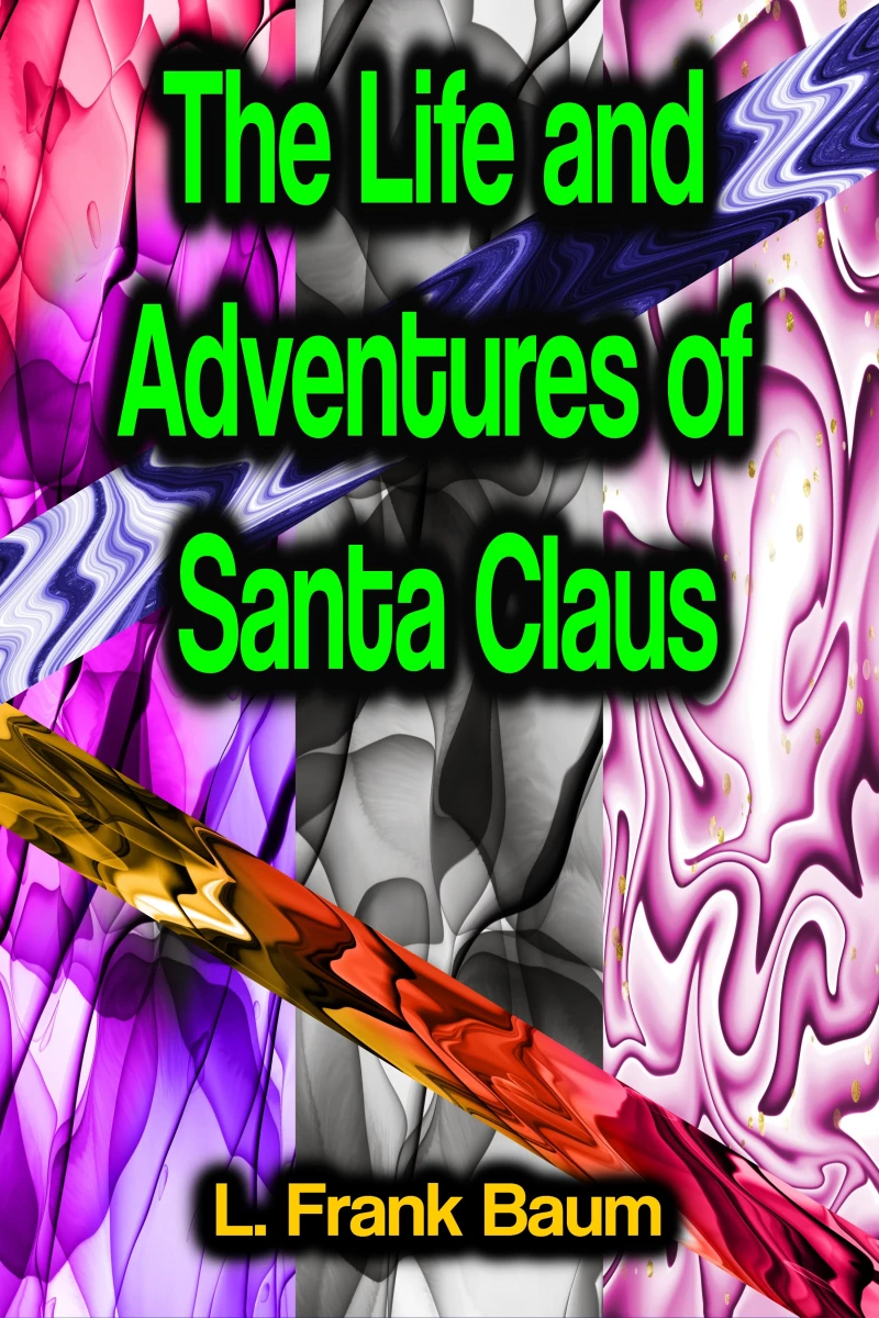 Portada: The Life and Adventures of Santa Claus