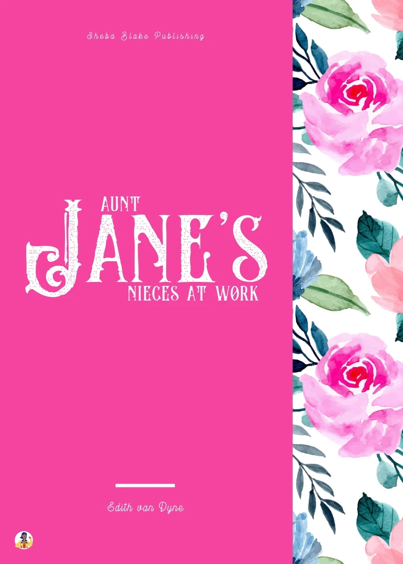 Portada: Aunt Jane's Nieces at Work