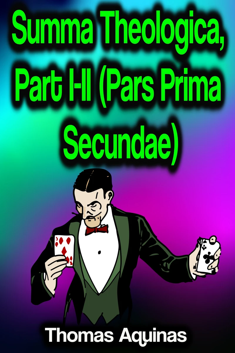 Portada: Summa Theologica, Part I-II (Pars Prima Secundae)
