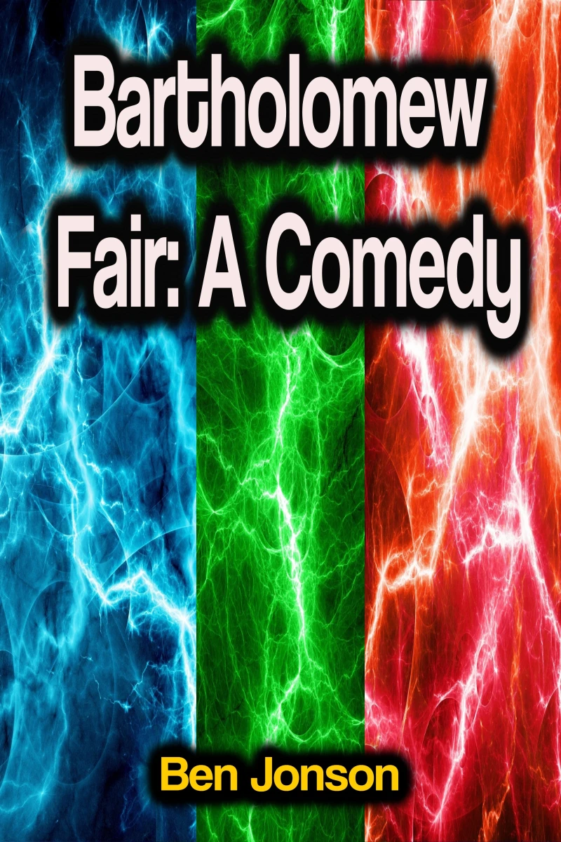Portada: Bartholomew Fair: A Comedy