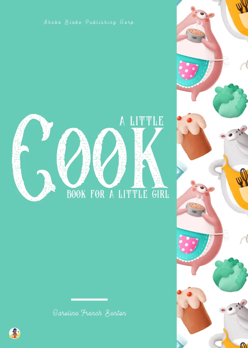 Portada: A Little Cook Book for a Little Girl