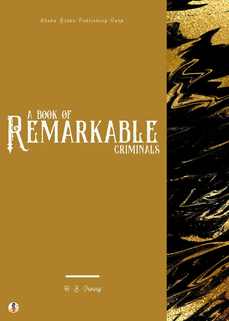 Portada: A Book of Remarkable Criminals