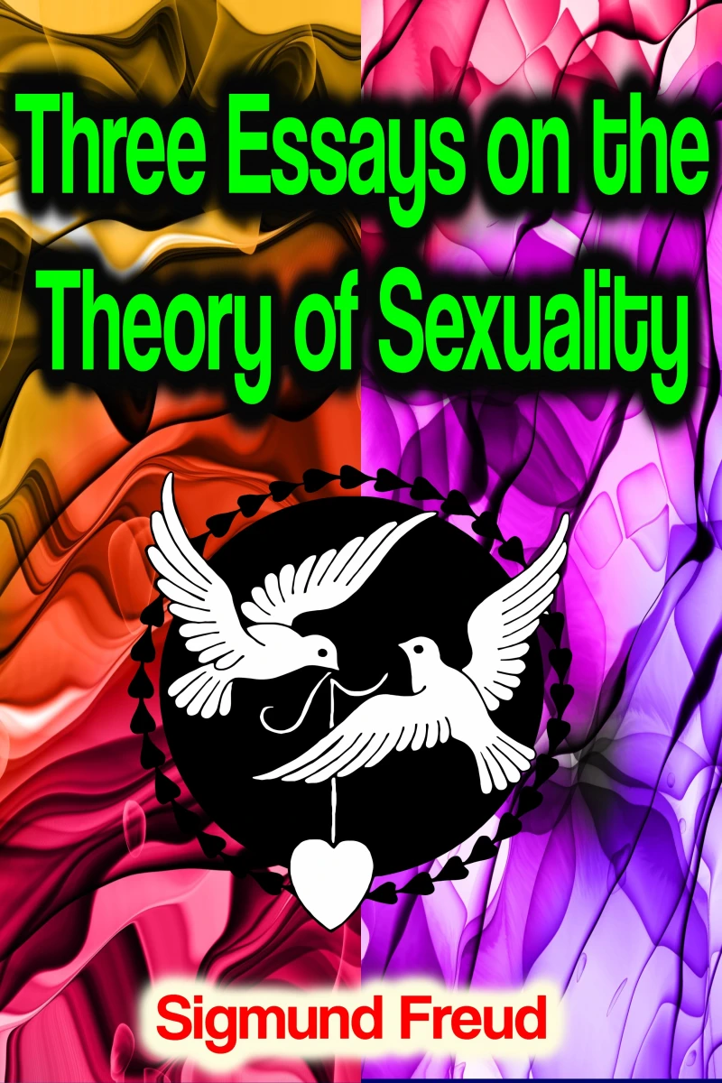 Portada: Three Essays on the Theory of Sexuality