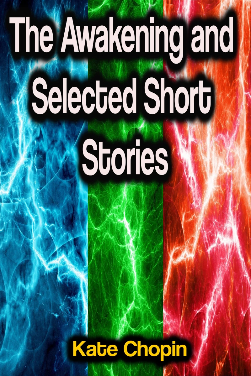 Portada: The Awakening and Selected Short Stories